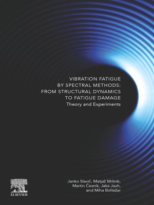 cover image of Vibration Fatigue by Spectral Methods